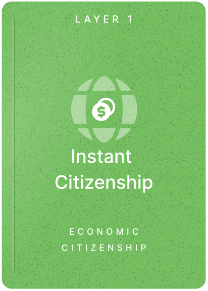 Layer 1 Instant Citizenship — Economic Citizenship